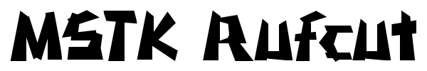 MSTK Rufcut font