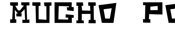 Mucho Power font