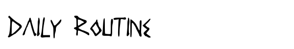 Daily Routine font