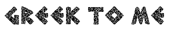 Greek To Me font