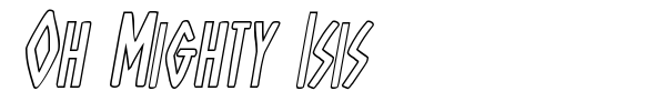 Oh Mighty Isis font preview