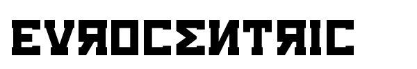 Eurocentric font