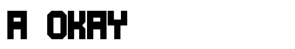 A Okay font