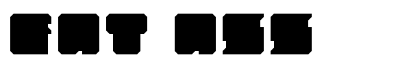 Fat Ass font