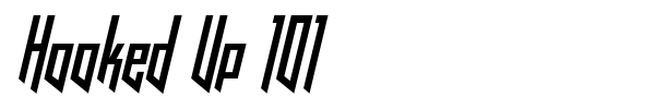 Hooked Up 101 font