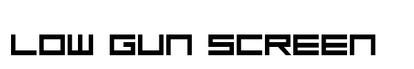 Low Gun Screen font preview