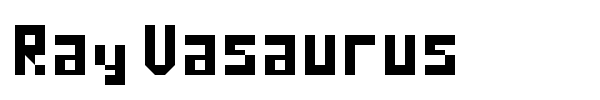 Ray Vasaurus font