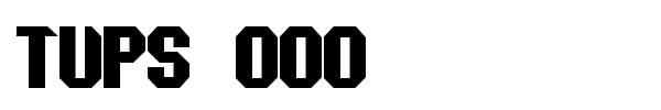 Tups 000 font