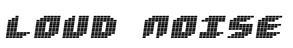 Loud Noise font