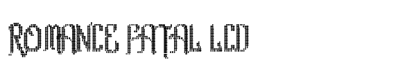Romance fatal LCD font