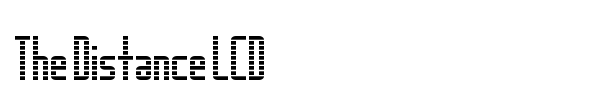 The Distance LCD font