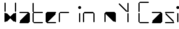 Water in my Casio font