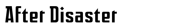 After Disaster font