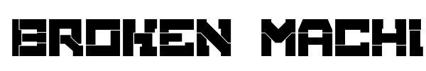 Broken Machine font