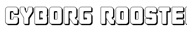 Cyborg Rooster font preview