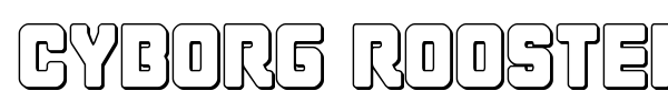 Cyborg Rooster font preview