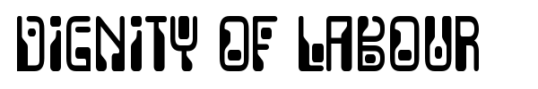 Dignity of Labour font