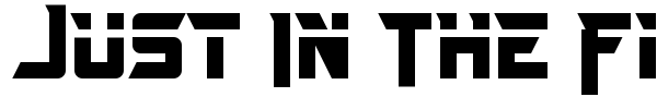 Just In The Firestorm font