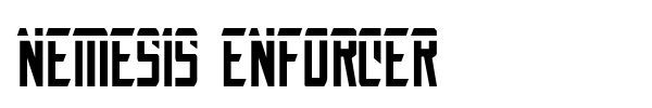 Nemesis Enforcer font preview
