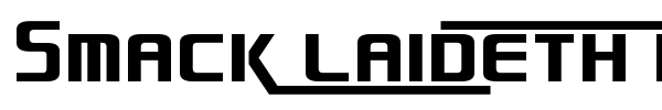 Smack Laideth Down 2016 font