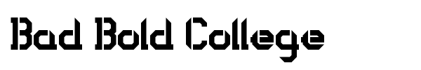 Bad Bold College font