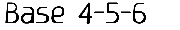 Base 4-5-6 font