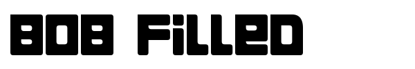 Bob Filled font