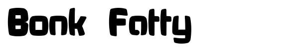 Bonk Fatty font preview