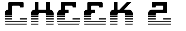 Cheek 2 Cheek font