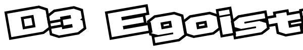 D3 Egoistism font