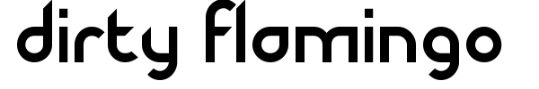 Dirty Flamingo font