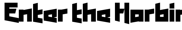 Enter the Harbinger font
