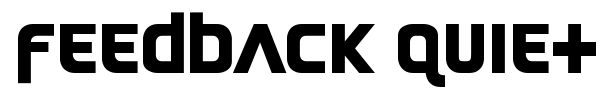 Feedback Quiet font