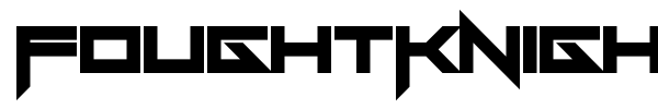 FoughtKnight font preview