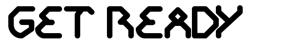 Get Ready font