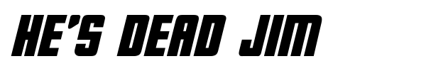 He's Dead Jim font