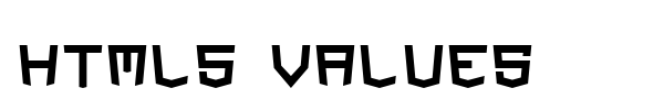 HTML5 Values font