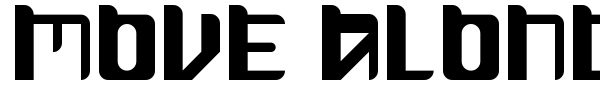 Move Along font