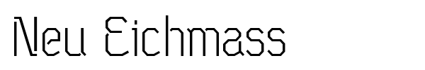 Neu Eichmass font