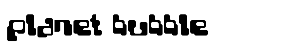 Planet Bubble font