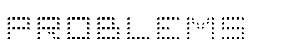 Problems font