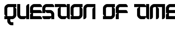 Question of Time font
