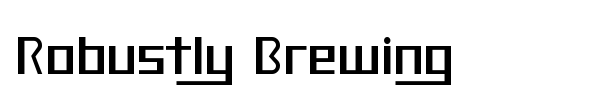 Robustly Brewing font preview
