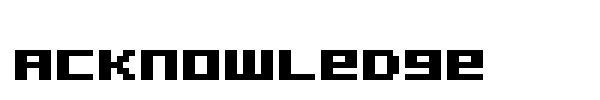 Acknowledge font