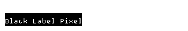 Black Label Pixel font