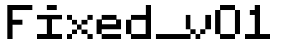 Fixed_v01 font