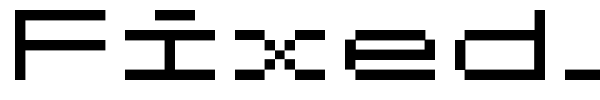Fixed_v03 font