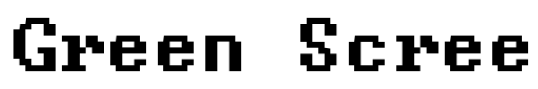 Green Screen font