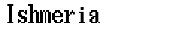 Ishmeria font
