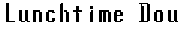 Lunchtime Doubly So font
